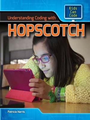 cover image of Understanding Coding with Hopscotch
